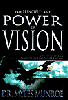 The Principles and Power of Vision